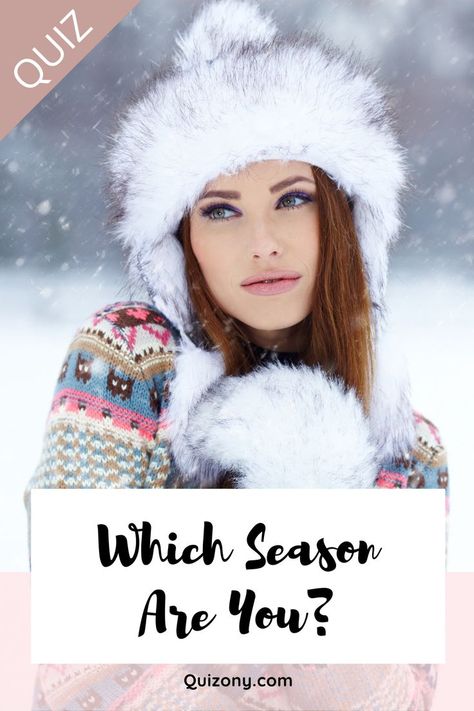 You may already have a favorite season-maybe it's winter, because you love the holiday spirit, or spring, because you love new beginnings. But what season truly brings out your best self? If you were a season, which season would you be? Take our test to find out!😜 Winter outfits. #Quizony #quiz #whichSeasonAreYou Which Spring Am I, How To Know What Season You Are, What Season Are You, Which Season Are You, What Season Am I, Color Quiz, Women Poetry, Health Careers, Chance The Rapper