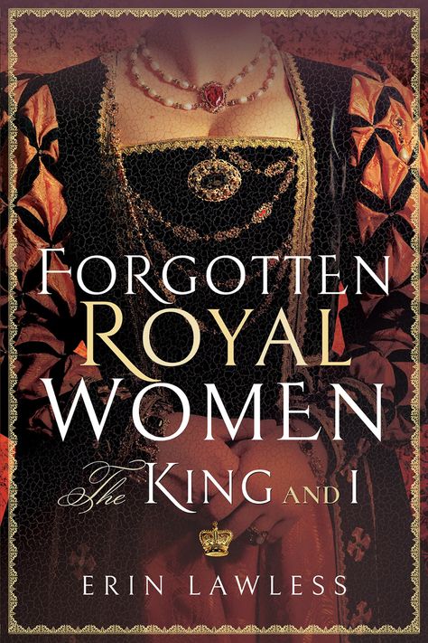 Royal Books, The King And I, Royal Women, Royal History, History Queen, Family Psychology, Royal Life, Gender Studies, Trials And Tribulations