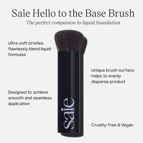 The Base Foundation Brush - Saie | Sephora Dewy Highlighter, Glowy Super Gel, Best Foundation Brush, Sephora Foundation, Serum Foundation, Best Foundation, Glow Up Tips, Foundation Brush, Liquid Foundation