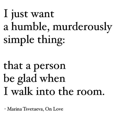 Marina Tsvetaeva, Aquarius Quotes, Rainer Maria Rilke, Quote Board, Gratitude Quotes, Literary Quotes, Poetry Books, All I Want, Be Kind