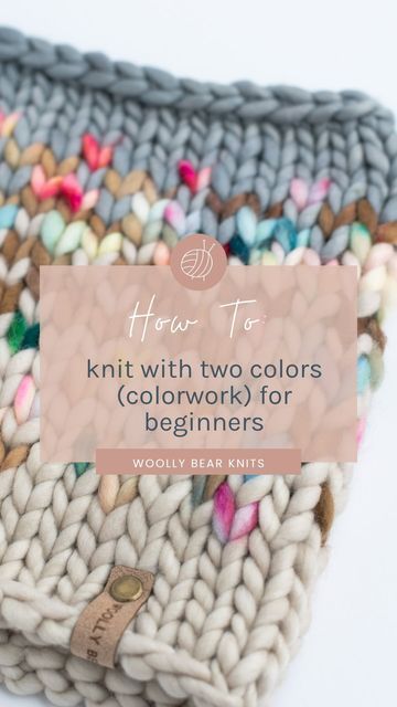 Knitting Multiple Colors, Knitting With Multiple Colors, Knitting Colorwork Beginner, Crochet Colorwork Pattern, Easy Colorwork Knitting, How To Knit With Two Colors, Knitting Two Colors, Easy Fair Isle Knitting Patterns Free, Knitting With Two Colors