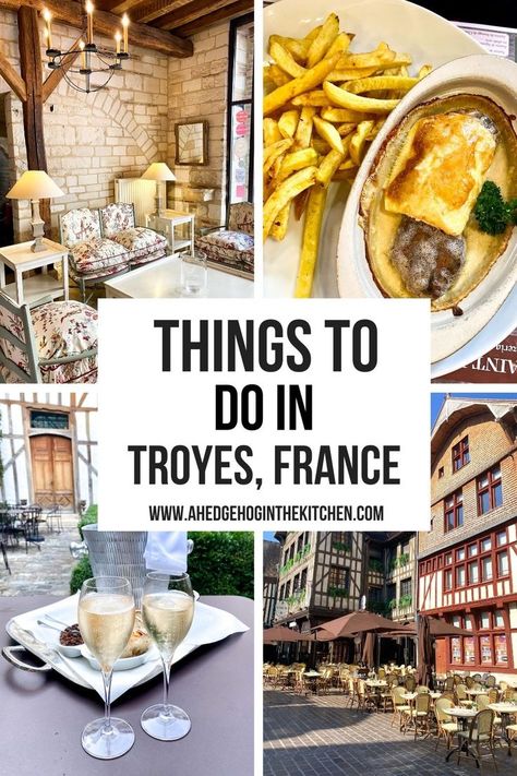 Don't Miss These Things to Do in Troyes France! Champagne Region France, Things To Do In France, Epernay France, Troyes France, Reims Cathedral, France Vacation, Hotel Vacation, Kids Shopping, Champagne France