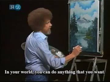 Zen Wisdom, Bob Ross Quotes, Bob Ross Art, Mystic Mountain, Line Bob Haircut, Bob Ross Paintings, The Joy Of Painting, Inverted Bob, Bob Ross