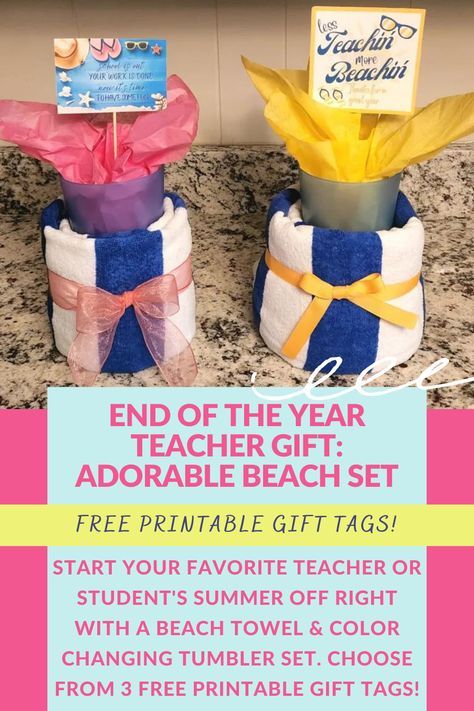 Summer is Here! Adorable Summer Starter Teacher or Student Gift Idea w/ Free Printables! - Life as a LEO Wife Summer Gifts For Students From Teacher, Teacher Appreciation Gifts Beach Towel, End Of Year Team Gifts, Fun In The Sun Basket Ideas, Teacher Beach Gift, End Of The Year Coworker Gifts, Teacher Appreciation Beach Towel, Less Teaching More Beachin Tag, End Of School Year Gift Tags Free Printable