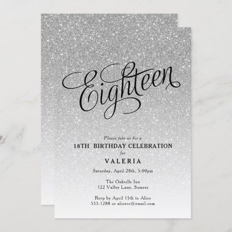 18th Birthday Silver Glitter Invitation Glitter Birthday Party, Glitter Birthday Parties, Silver Invitation, Bday Invitations, Sweet Sixteen Invitations, Silver Ombre, Glitter Invitations, Ombre Glitter, Fancy Script