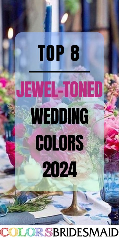 Bridesmaids Dresses Jewel Tones, Wedding Jewel Tones Colour Palettes, Wedding Colors 2024 Fall, Jewel Color Wedding Theme, Jewel Tone Wedding Pallet, Jewel Tone Invitations Weddings, Muted Jewel Tones Color Palettes Wedding, Jewel Tone Wedding Theme Colour Palettes, Jewel Tone Wedding Theme Table Settings