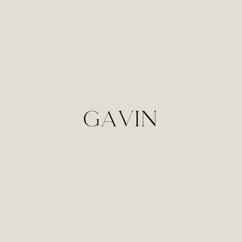 Gavin Name Meaning, Gavin Name, Boy Name, Aesthetic Names, Book Aesthetics, Name Wallpaper, Baby Boy Names, Character Names, Names With Meaning