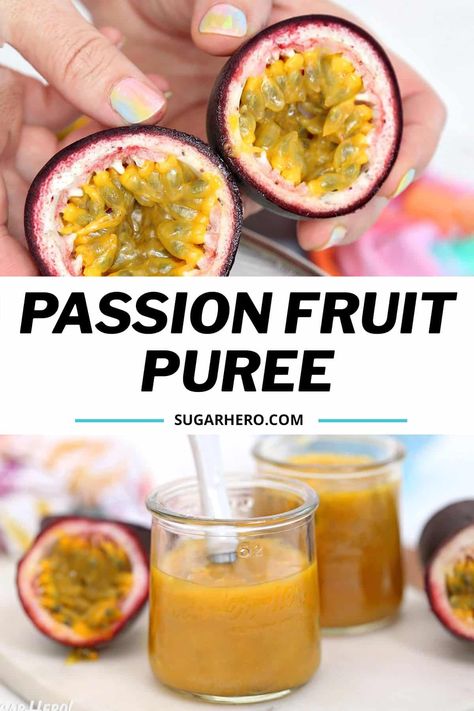 Passion Fruit Puree, Coulis Recipe, Pulp Recipe, Passionfruit Recipes, Hot Desserts, Passion Fruit Syrup, Mustard Recipe, Passion Fruit Juice, Fruit Compote