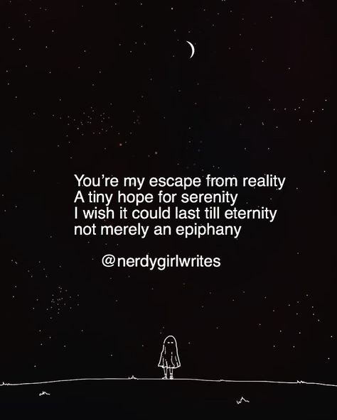 #poetry #quotes #epiphany #reality #hope #eternity #poem #escape #words #poetrycommunity #poetsofinstagram #writersofinstagram #writers Quotes About Escaping Reality, Escaping Reality Quotes, Escape Reality Quotes, Escape From Reality Quotes, Escapism Quotes, Epiphany Quotes, Power Of Words Quotes, Escaping Reality, Grunge Quotes