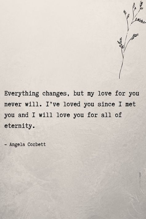 My Love For You Is Eternal, I Really Love You Quotes, Love You For Eternity Quotes, I Love You Forever Quotes For Him, I Will Follow You Quotes, I Am Yours Forever Quote, I Will Live For You, Everything For You, Love You For Who You Are Quotes