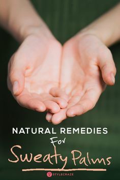 How To Prevent Sweaty Hands, Sweaty Feet Remedy, Sweaty Hands Remedy, Sweaty Palms, Sweaty Hands, Healthy Lifestyle Habits, Skin Care Remedies, Natural Health Remedies, Black Eyed