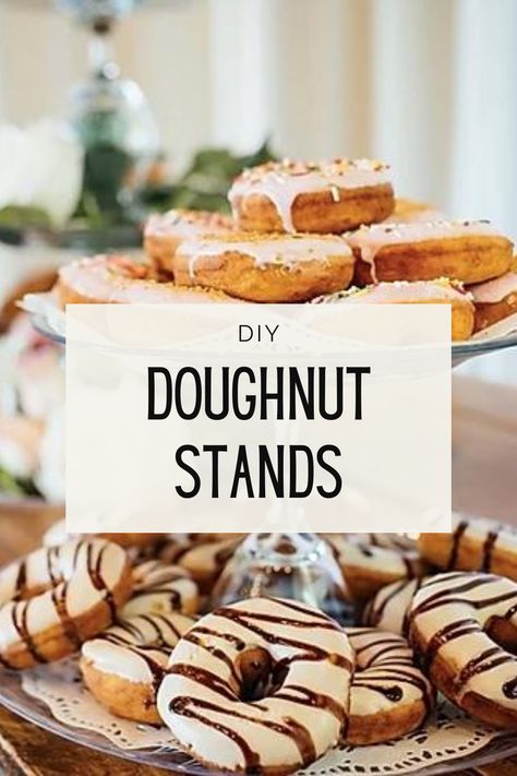 An easy-to-make, beautiful, stand for any dessert.  Perfect  to display any delicious treat on a budget.  #dessertstand #dessertdisplay Diy Dessert Stands, Doughnut Display, Diy Dessert Stand, Doughnut Stand, My Amazing Daughter, Dessert Stands, Amazing Daughter, Diy Dessert, Dessert Stand