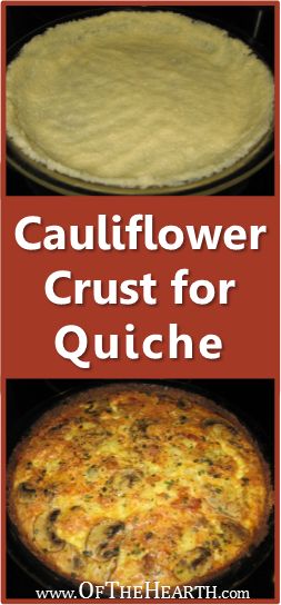 Cauliflower Crust for Quiche - writer says it tasted exactly like a flour crust and her husband had no idea it wasn't a regular crust. Gotta try this. #healthyrecipes  #recipes Cauliflower Crust Quiche, Cauliflower Rice Quiche, Cauliflower Crust Rueben, Cauliflower Pie Crust, Cauliflower Flour Recipes, Cauliflower Pie Crust Recipe, Quiche No Crust, Crust For Quiche, Cauliflower Quiche