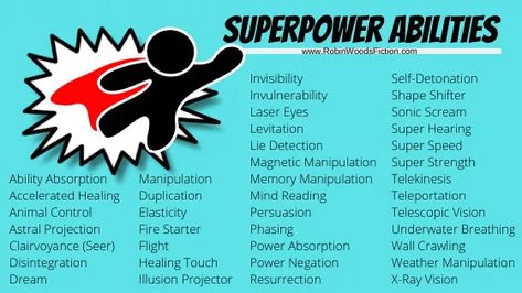 Writing Resource: Superpowers & Abilities - Robin Woods Special Abilities List, Super Power Ideas List, Weird Superpowers, Character Ability Ideas, Superhero Powers Ideas Superpower, Abilities Powers List, Superpowers Ideas List Of, Cool Superpowers Ideas, Superpowers Ideas Art