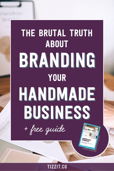 The brutal truth about branding your handmade business + free guide Selling Crafts, Etsy Marketing, Crochet Business, Handmade Sellers, Media Platform, Etsy Business, Business Coach, Business Inspiration, Business Success