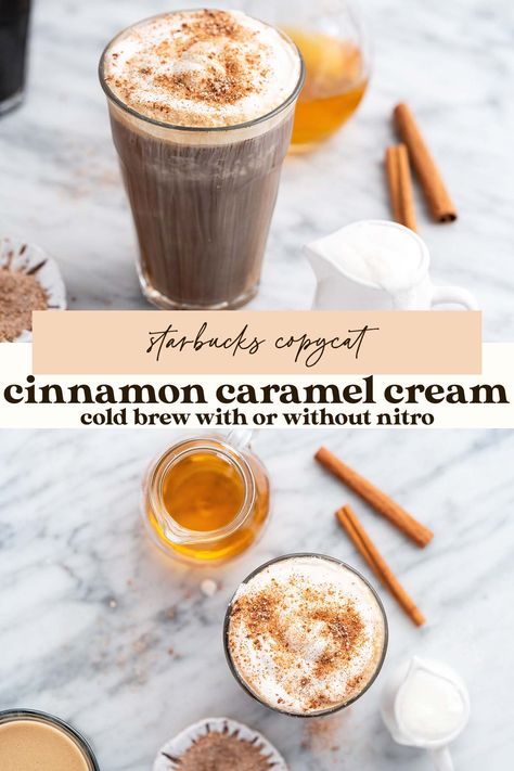 Caramel Sweet Cream Cold Foam, Cinnamon Caramel Cream Cold Brew, Cinnamon Cold Brew, Starbucks Salted Caramel Cold Foam Recipe, Nitro Cold Brew Recipes, Salted Caramel Cream Cold Foam, Starbucks Salted Caramel Cold Foam, Cinnamon Drink, Fall Coffee Recipes