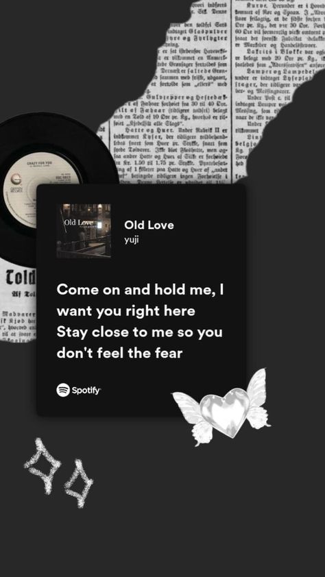 old love - yuji Old Love Lyrics Spotify, Old Love Song Lyrics, Old Love Song By Yuji, Old Love Songs Aesthetic, Old Love Spotify, Old Love Yuji, Old Love Songs Lyrics, Old Love Lyrics, Spotify Lockscreen