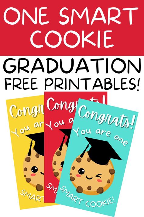 Smart Cookie Tags Free Printable, You’re One Smart Cookie Free Printable, You Are One Smart Cookie, You Are One Smart Cookie Free Printable, Smart Cookie Printable Free, One Smart Cookie Free Printable, One Smart Cookie Graduation Party, Kindergarten Graduation Party Ideas, Smart Cookie Graduation Party