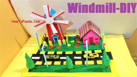 How to Make a Windmill for a School Science Project Windmill Project For School, Science Projects Models, Make A Windmill, How To Make Windmill, Windmill Model, Science Projects For Preschoolers, Science Project Models, Windmill Diy, Science Model