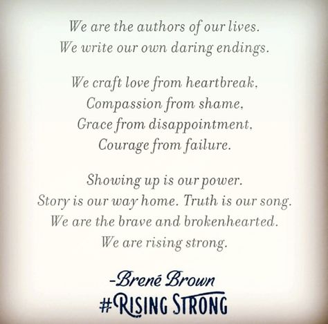 Rising Strong by Brene Brown Rising Strong, Brene Brown Quotes, Differentiation Math, Summer Math, Forgiveness Quotes, Community Support, Brene Brown, Yoga Quotes, Strong Quotes