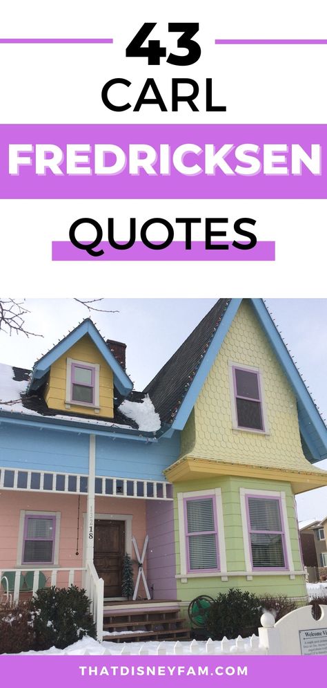 up house Adventure Quotes Disney, Quotes From Up The Movie, Up Movie Quotes Couple, Up Disney Quotes, Movie Up Quotes, Up Quotes Disney Pixar, Disney Up Quotes, Pixar Up Quotes, Carl Frederickson