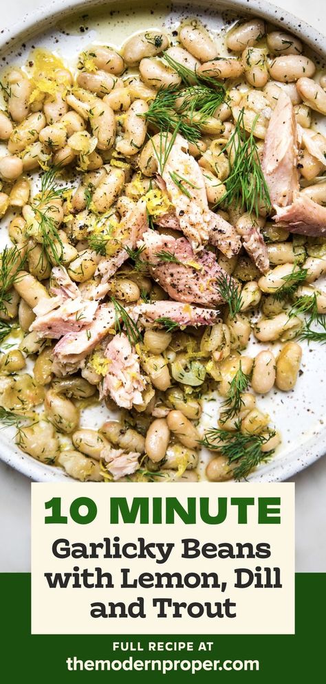 Plate of white beans topped with fresh dill and smoked trout Trader Joes Smoked Trout, Smoked Trout Recipe, Easiest Dinner, The Modern Proper, Trout Recipes, Steelhead Trout, Modern Proper, White Bean Salad, Smoked Trout