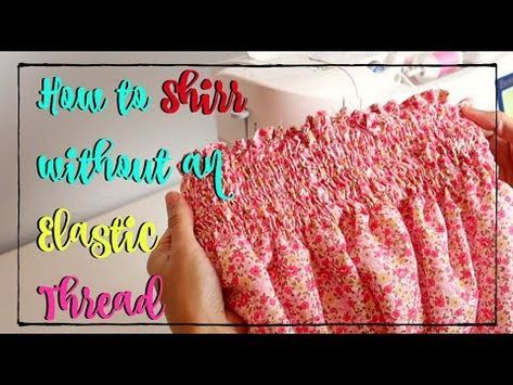 YouTube Elastic Thread Tutorial How To Sew, Elastic Thread Dress, Elastic Top Dress, Elastic Frock Design, Dress Sewing Tutorials Videos, Elastic Frock, Stitching Dresses Tutorials, Elastic Stitch, Sewing Machine Hacks