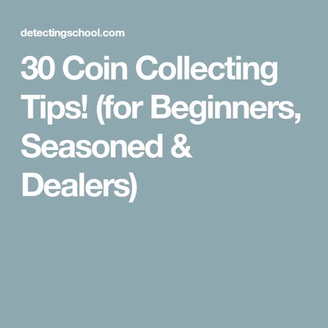 30 Coin Collecting Tips! (for Beginners, Seasoned & Dealers) Coin Collecting For Beginners, Coin Dealers, Valuable Coins, Always Learning, Coin Collecting, Penny, Coin