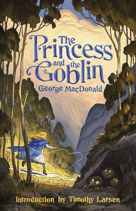 The Princess and the Goblin: MacDonald, George, Larsen, Timothy: 9781952410468: Books - Amazon.ca The Princess And The Goblin, George Macdonald, Royal Castle, The Goblin, Middle Grade Books, Book Cover Illustration, Boring Life, Beautiful Book Covers, Brave Enough