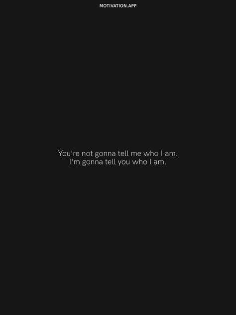 Due To Personal Reasons Im Gonna Keep Getting Hotter, I Owe You Nothing, I See Who Supports Me, I Am Nobody Who Are You, I’m The Best Quotes, Who Am I To You Quotes, I’m Doing This For Me, I Am What You Made Me, Tell Me I’m Pretty