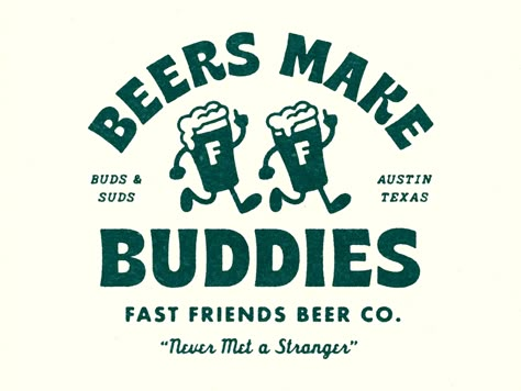 Fast Friends Beer Co. by Greg Anthony Thomas for Helms Workshop™ on Dribbble Beer Graphic Design, Beer Cartoon, Pub Logo, Beer Graphic, Run Club, Friend Logo, Beer Poster, Beer Logo, Online Logo Design