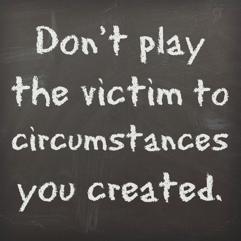 Playing The Victim Quotes, Blame Quotes, Love Inspiration Quotes, Quotes Daughter, Quotes Sister, Cheater Quotes, Quotes Father, The Blame Game, Victim Quotes