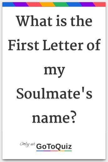 "What is the First Letter of my Soulmate's name?" My result: The First Letter of your Soulmate's name is....C Soulmates Look Alike, My Soulmate, Soulmate, Krishna, The First, Quick Saves