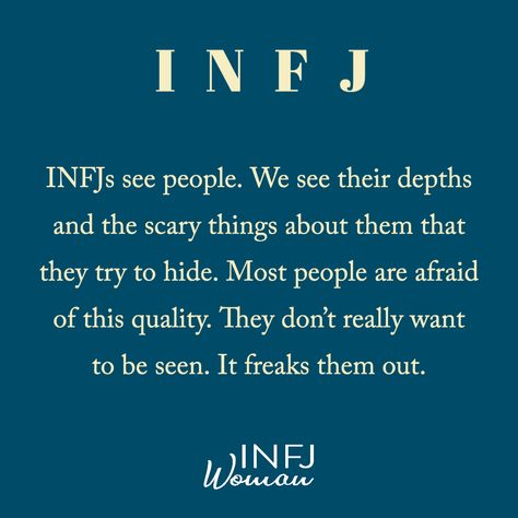 INFJs see right through people. We see the dark, scary things they try to hide. As an empath, it's easy to pick up on things that aren't being said. Infj Woman, Infj Personality Facts, Myers Briggs Infj, Find Your Purpose In Life, Personalidad Infj, Infj Traits, Psychological Hacks, Mbti Infj, Infj Psychology