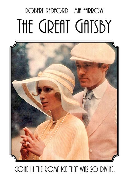 This is the 1974 film poster Great Gatsby 1974, Great Gatsby Movie, Roaring Twenties Fashion, Magical Movies, The Great Gatsby Movie, Gatsby Movie, Dh Lawrence, Theater Posters, Jay Gatsby