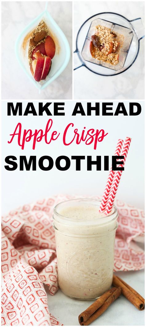 Make Ahead Apple Crisp Healthy Smoothie Make Ahead Smoothie Packs, Apple Crisp Healthy, Smoothies To Make, Make Ahead Smoothies, Healthy Apple Crisp, Best Healthy Smoothie Recipe, Lunch Smoothie, Zucchini Bake, Quinoa Casserole