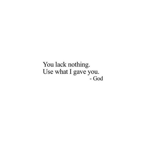 You lack nothing. Use what I gave you. - God Single And Fabulous, Scriptures To Read, Remember God, Goals Board, Our Father Who Art In Heaven, U God, Holy Girl, Trust In Jesus, Blessed Is She