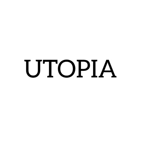 Utopia Tattoo Ideas, Utopia Tattoo, Tattoos Inspo, Tat Ideas, Word Tattoos, Motivation Quotes, Cool Logo, Travis Scott, Tatting