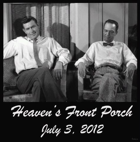 Heaven's Front Porch with Andy Griffith and Don Knotts Barney Fife, Don Knotts, Andy Taylor, Andy Griffith Show, The Andy Griffith Show, Andy Griffith, Tv Land, Thanks For The Memories, Old Shows