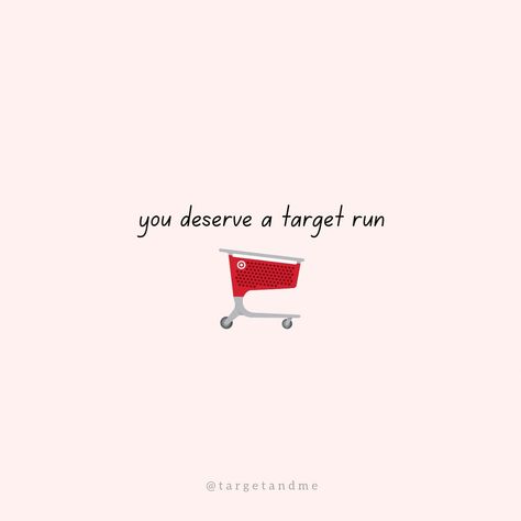 the person who sent you this wants you to know you deserve a #targetrun 😌 #targetmeme #target #targetlife #targetlove #targettrip #targetrunanddone #targetobsessed #targetismyhappyplace Target Women, You Deserve, Want You, Knowing You, Target, Memes