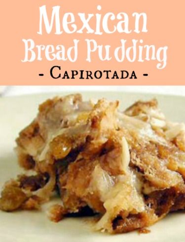 Mexican Bread Pudding Recipe, Lenten Desserts, Capirotada Recipe, Mexican Bread Pudding, Mexican Sweets, Bread Pudding Recipes, Mexican Desserts, Mexican Bread, Bread Puddings