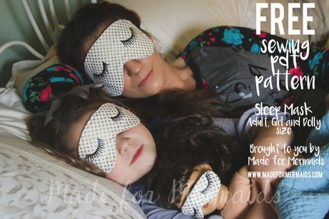 FREE sleep mask pdf sewing pattern for adults, children and doll! 3 sizes, easy and quick gift. Sleep Mask Pattern, Diy Eye Mask, Diy Sleep Mask, Christmas Freebie, Made For Mermaids, Sleep Masks, Mask Pattern, Free Pdf Pattern, Bedroom Window