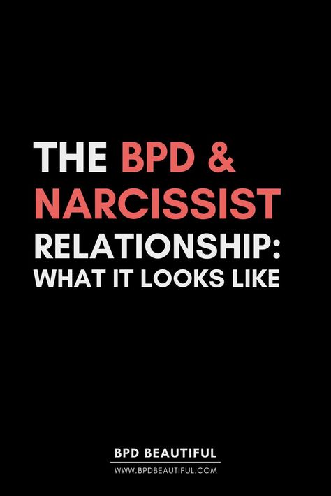 bpd and narcissist couple: what a borderline and narcissist relationship look like Bpd Relationships, Types Of Personality, Personality Disorders, Borderline Personality, Relationship Lessons, Health Professional, Relationship Psychology, Relationship Questions, Unhealthy Relationships