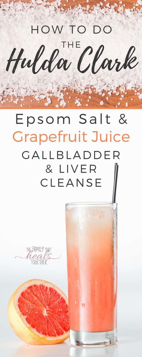 How to do the Hulda Clark liver and gallbladder cleanse (& why you should!) | Read about how to use Epsom salts and grapefruit juice to do an effective gallbladder cleanse from The Family That Heals Together Hulda Clark, Liver And Gallbladder Cleanse, Liver And Gallbladder, Gallbladder Cleanse, Full Body Detox, Detox Juice Recipes, Natural Colon Cleanse, Detox Drinks Recipes, Cleanse Recipes