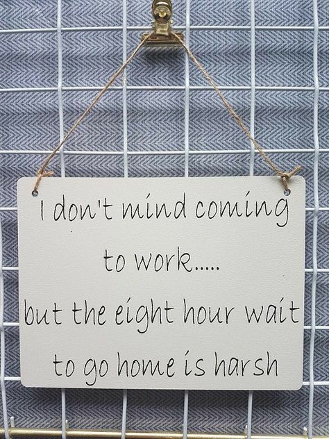 Tshirt Slogans, Office Humor Signs, Funny Signs For Work, Work Funnies, Work Signs, Office Humour, Desk Signs, Infographic Ideas, Office Quotes Funny