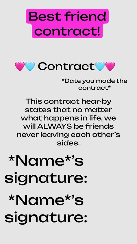 Best friend contract! @ your best friend! Bff Contract Ideas, Best Friend Contract, Friend Contract, Best Friend Activities, Friend Activities, Birthday Cake Decorating, Best Friend, Best Friends, Quotes