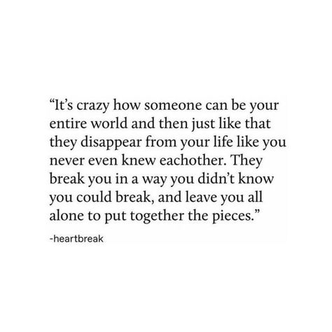 You Broke Me Quotes Deep Family, Put Me Back Together Quotes, My Boyfriend Left Me, First Love Broke Me, You Didn't Break Me Quotes, You Left Us Quotes, You Broke My Heart Into A Million Pieces, He Left Me At My Lowest, You Left Me For Her Quotes