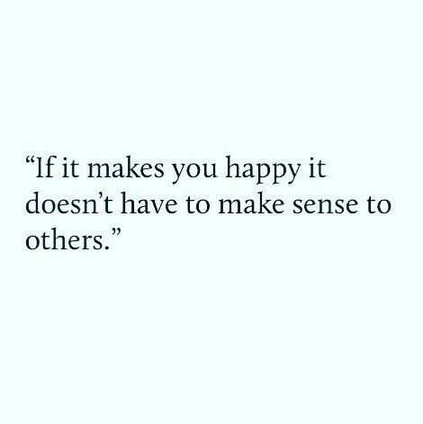 Happy Quotes Aesthetic, Life Quotes Love, Quotes Aesthetic, Personal Quotes, A Quote, Note To Self, Make Sense, You Happy, Beautiful Quotes