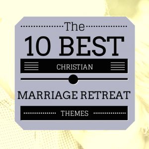 The 10 Best Themes for Christian Marriage Retreats - Christian Camp Pro Marriage Retreat Ideas, Couples Ministry, Women Retreat, Company Retreat, Covenant Marriage, Marriage Conference, Couple Event, Women Leadership, Retreat Themes