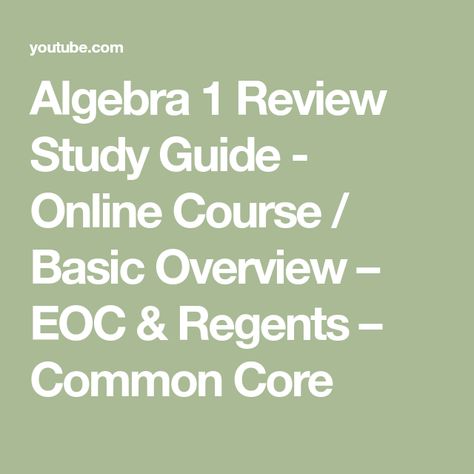 Algebra 1 Review Study Guide - Online Course / Basic Overview – EOC & Regents – Common Core College Algebra, Algebra 1, Online Course, In High School, Common Core, Study Guide, Video Tutorial, Online Courses, High School